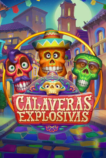 Демо игрового автомата Calaveras Explosivas | SELECTOR BY 