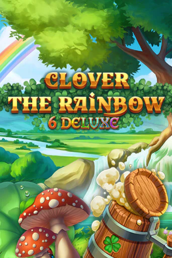 Демо игрового автомата Clover Rainbow 6 Deluxe | SELECTOR BY 