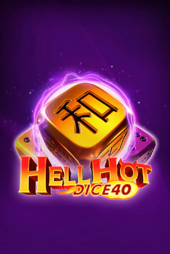 Демо игрового автомата Hell Hot 40 Dice | SELECTOR BY 