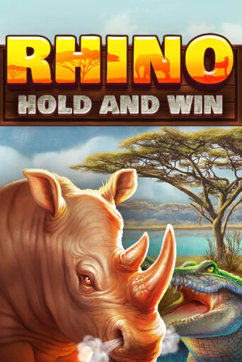 Демо игрового автомата Rhino Hold and Win | SELECTOR BY 