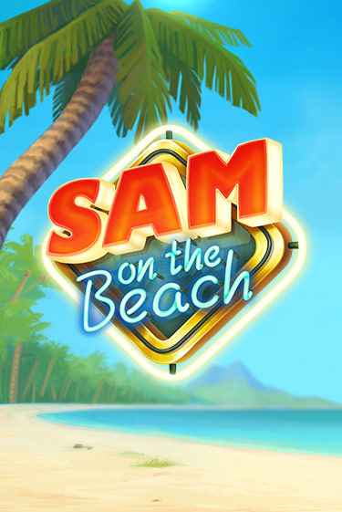 Демо игрового автомата Sam on the Beach | SELECTOR BY 
