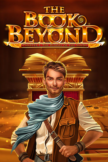 Демо игрового автомата The Book Beyond – Chapter 1: The Riddle of the Sands | SELECTOR BY 