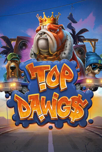 Демо игрового автомата Top Dawg$ | SELECTOR BY 
