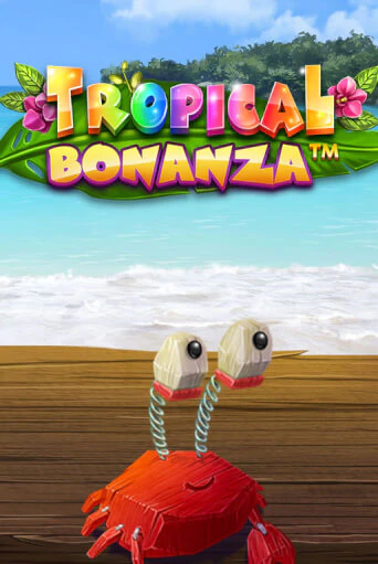 Демо игрового автомата Tropical Bonanza™ | SELECTOR BY 
